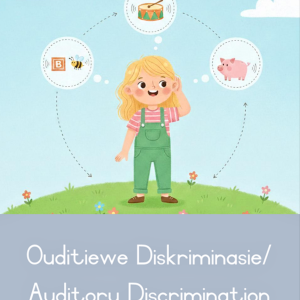 Ouditiewe Diskriminasie / Auditory Discrimination